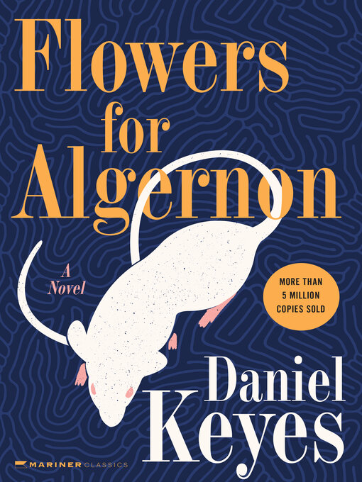 Détails du titre pour Flowers for Algernon par Daniel Keyes - Liste d'attente